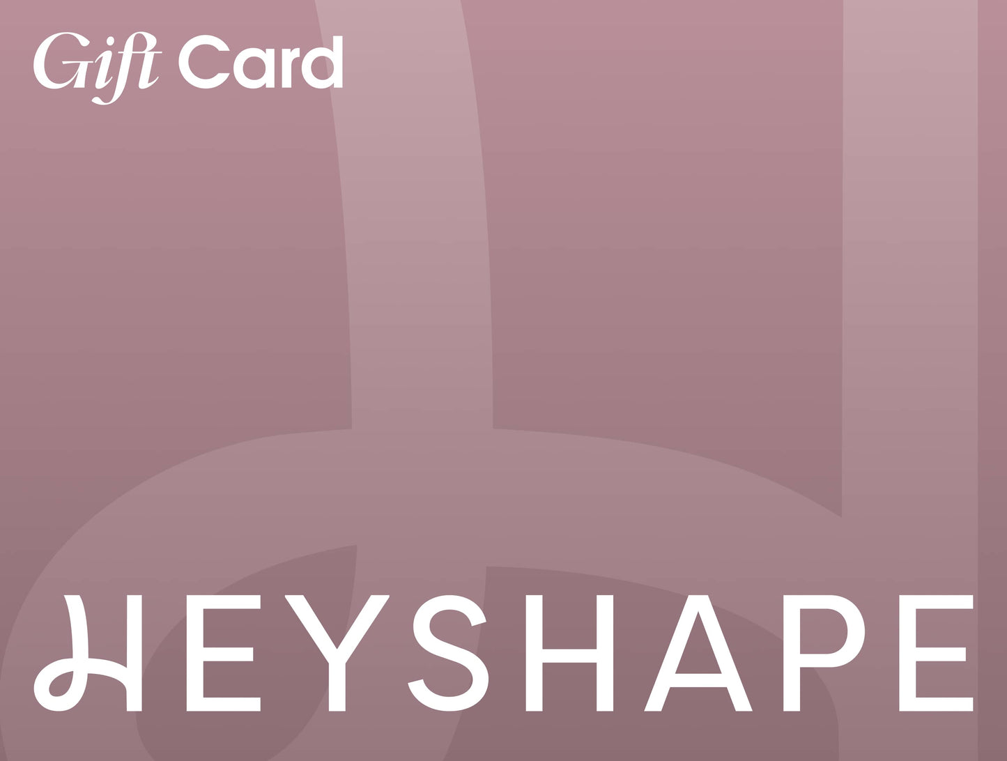 Heyshape Gift card